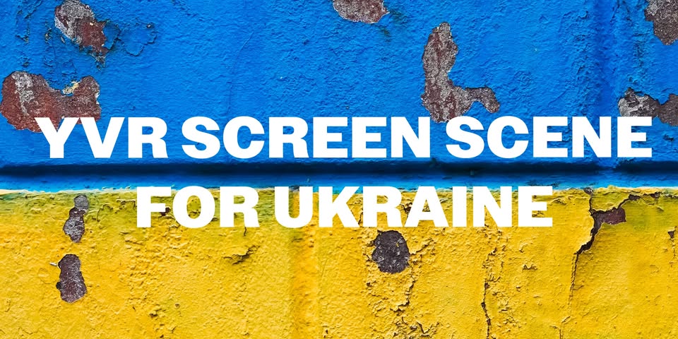 YVR Screen Scene For Ukraine: A Gala For RIY Vancouver